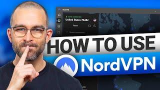 How to use NordVPN | The ONLY NordVPN tutorial you need!