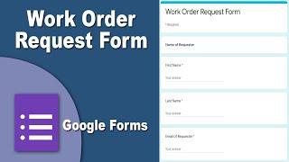 How to create Work Order Request Form using google forms