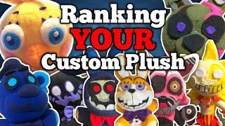 Ranking YOUR Fnaf Custom Plush - FIVE NIGHTS AT FREDDY MERCH REVIEW