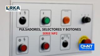 PULSADORES, SELECTORES Y BOTONES SERIE NP2: CHINT ELECTRIC - ERKA PERU