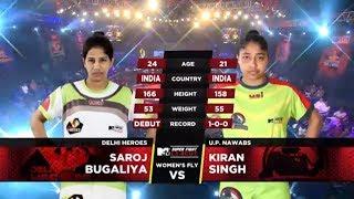 Delhi Heroes Vs U.P. Nawabs | MTV Super Fight League | Saroj Bugaliya Vs Kiran Singh | SFL