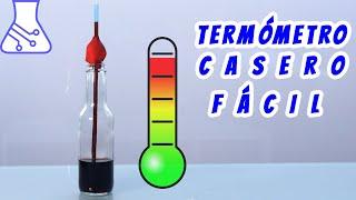 Termómetro Casero Muy fácil de Hacer. Proyecto de Ciencias.