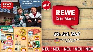 NEUESTE REWE Prospekt Nächste Woche - 19.05.2025 | Supermarkt Prospekte & Angebote DE