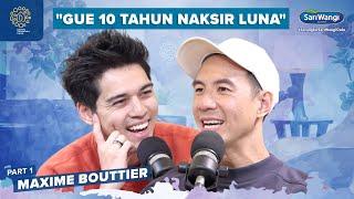 GEMES! MAXIME BOUTTIER KECEPLOSAN SPILL AWAL DEKAT DENGAN LUNA MAYA - Daniel Tetangga Kamu