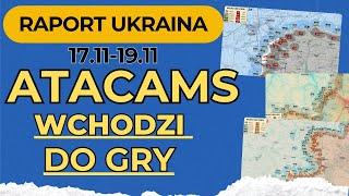 Raport Ukraina, ATACAMS wchodzi do gry, 17.11 - 19.11.24