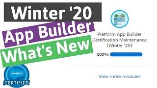 Platform App Builder Certification Maintenance (Winter '20) - What's New