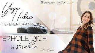 Yoga Nidra – Tiefenentspannung  - Erhole dich und strahle - 33 Minuten Yoga Nidra