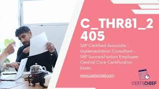 C_THR81_2405 Certification Exam Guide | SAP SuccessFactors Employee Central