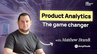 Product Analytics Made Simple | Quick Guide by Matthew Brandt | TPF