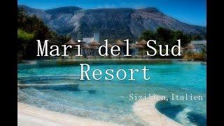 Sizilien Reise in das Mari del Sud Resort Hotel