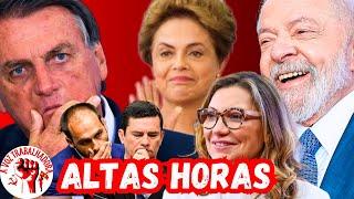 ALTAS HORAS DA VOZ TRABALHADORA - LULA, DILMA, BOLSONARO E MORO