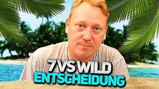 MEINE 7 VS WILD ENTSCHEIDUNG ️