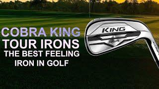 COBRA KING TOUR IRONS the BEST feeling IRONS IN GOLF