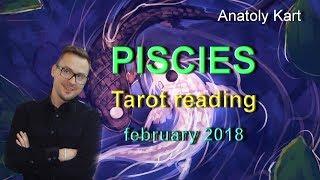 PISCIES  Tarot 🃏 Reading for february 2018 by Anatoly Kart