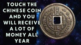 TOUCH THE COIN OF ABUNDANCE AND YOU WILL HAVE MONEY ALL YEAR LONG 