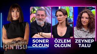 Aslı Şafak'la İşin Aslı - Soner Olgun & Özlem Olgun & Zeynep Talu | 28 Nisan 2023