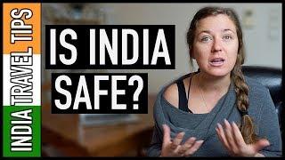 IS INDIA SAFE TO TRAVEL ALONE AS A WOMAN!? | India Travel Tips