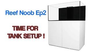 SRC Reef Noob series Ep2 - It's time for the water box tank setup !!