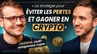 Investir en Crypto Intelligemment : Les secrets d’une stratégie gagnante - Avec @Hasheur