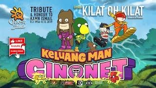 KELUANG MAN CINONET | Ep: Kilat Oh Kilat