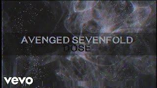 Avenged Sevenfold - Dose