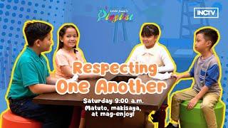 RESPECTING ONE ANOTHER | LITTLE JUAN'S PLAYLIST