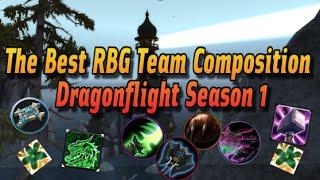 The BEST RBG Team Composition - Dragonflight PvP Season 1