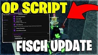 OP FISCH UPDATE Script 2025 Mobile & PC - MAX LEVEL, AUTO FARM & MORE!