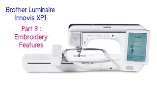 The New Brother Luminaire Innovis XP1 Embroidery Features - Camera & Scanning Capability