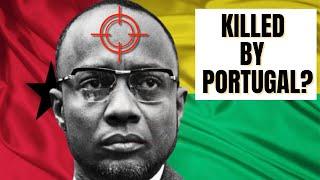 Amílcar Cabral: The African Revolutionary, Killed by Portugal?