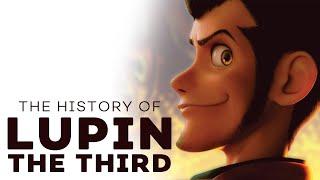 The History of Lupin The Third