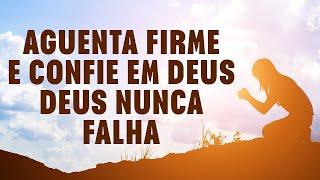 Aguente firme e confie em Deus - Deus tem lindas surpresas para te abençoar. Não ignore esta...