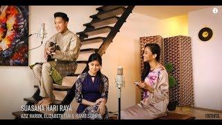 Aziz Harun, Elizabeth Tan &  Hanie Soraya - Suasana Hari Raya (Live Cover)