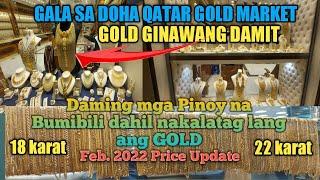 GOLD MARKET PLACE IN DOHA QATAR PRICE UPDATE FEB. 2022