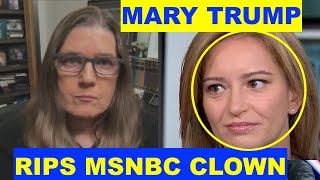 WOW! MARY TRUMP DESTROYS MSNBC KATY TUR closet trumper