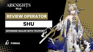 BAHAS SHU - OPERATOR SAINGAN SARIA | ARKNIGHTS INDONESIA