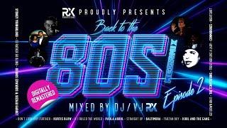 Back To The 80s Megamix - Episode 2 (Digitally Remastered)  Love-Songs & Disco Hits  4K