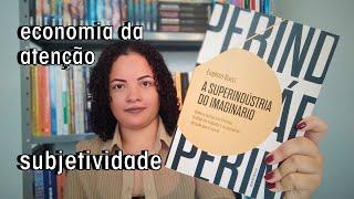 Como a subjetividade foi dominada pelo capital | Resenha LeveLetras