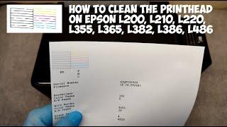 HOW TO CLEAN THE PRINTHEAD ON EPSON L200, L210, L220, L355, L365, L382, L386, L486. NOZZLE CHECK