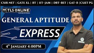 General Aptitude Express | CSIR | GATE BT/XL | IIT-JAM | DBT-BET | GAT-B | CUET | Sanjay Singh |