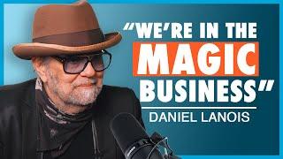 Daniel Lanois | The Beato Pod: ‘We’re in the Magic Business, Aren’t We?’