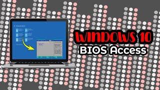 How to enter BIOS in Windows 10