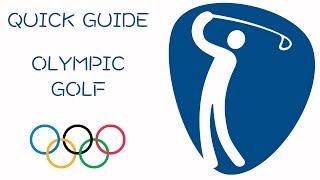 Quick Guide to Olympic Golf