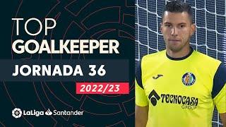 LaLiga Best Goalkeeper Matchday 36: David Soria