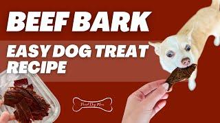 Beef Bark: An Easy Dog Treat Recipe | Proud Dog Mom