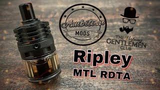 Ambition Mods & The Vaping Gentlemen Club Ripley MTL RDTA