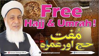 FREE HAJJ & UMRAH!!