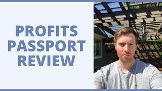 Profits Passport Review - Can You Really Build A Business Out Of This?