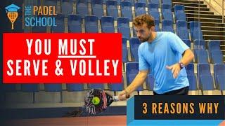 How & Why to SERVE & VOLLEY! Padel Tactics