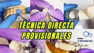 Técnica Directa para realizar Provisionales  paso a paso